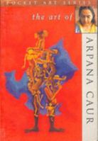 Art of Arpana Caur 8174361782 Book Cover