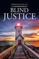 Blind Justice 1514438569 Book Cover