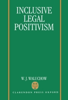 Inclusive Legal Positivism 0198258127 Book Cover