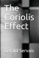 The Coriolis Effect 1926614305 Book Cover