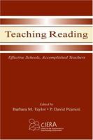 Teaching Reading: Effective Schools, Accomplished Teachers (Center for Improvement of Early Reading) 0805841342 Book Cover