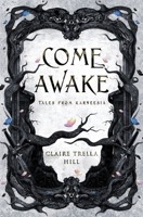 Come Awake : Five Original Fantasy Stories 1967144001 Book Cover