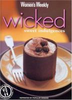 Wicked Sweet Indulgences 1863962808 Book Cover