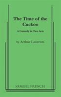 The time of the cuckoo: A comedy in two acts 0573616728 Book Cover