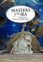 Masters of the Sea: The Adventures of Jules Verne's Mathias Sandorf 1450211984 Book Cover