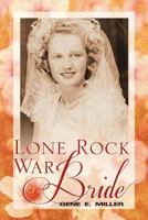 Lone Rock War Bride 1600477259 Book Cover