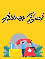 Address Book: Address Book with Alphabetical Index Address Book A-Z Index Alphabetical Address Book Yellow 6874981110 Book Cover
