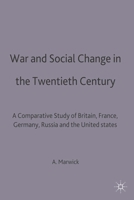 War and Social Change in the Twentieth Century 0333112482 Book Cover