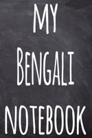 My Bengali Notebook: The perfect gift for anyone learning a new language - 6x9 119 page lined journal! 1697397514 Book Cover