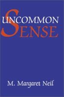 Uncommon Sense 0595162355 Book Cover