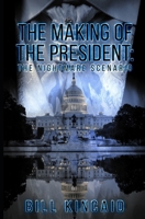 The Making of the President: : The Nightmare Scenario B08W3KS5GN Book Cover