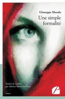 Une simple formalité: Traduit de l’italien par Adriana Valenti Sabouret (French Edition) 2754733280 Book Cover