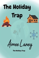 The Holiday Trap B0FCYSVJZX Book Cover