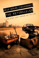 The Returnables: A love story about garbage and The King B0H8B4211W Book Cover