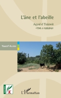 L'âne et l'abeille: Enigmes et comptines kabyles Bilingue berbère-français (Présence Berbère) (French Edition) 2343078696 Book Cover