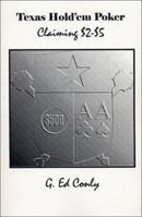 Texas Hold'em Poker : Claiming $2-$5 0970546610 Book Cover