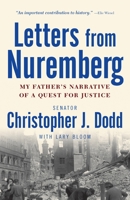 Letters from Nuremberg: My Father's Narrative of a Quest for Justice 0307381161 Book Cover