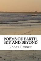 Poems of Earth, Sky and Beyond 1539159752 Book Cover