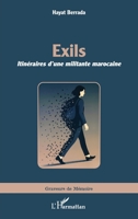 Exils: Itinéraires d'une militante marocaine (Graveurs de Mémoire) (French Edition) 2336583348 Book Cover