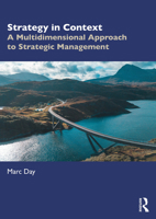 Strategy in Context: A Multidimensional Approach to Strategic Management 1032510307 Book Cover