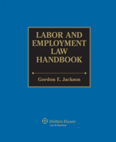 Labor and Employment Law Handbook : 2 Volumes 1543812511 Book Cover