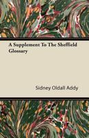 A Supplement to the Sheffield Glossary 1446088596 Book Cover