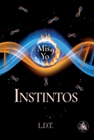 INSTINTOS: mis 9 yo B0GSMX4976 Book Cover