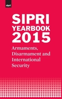 Sipri Yearbook 2015: Armaments, Disarmament and International Security 0198737815 Book Cover
