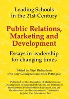 Public Relations, Marketing and Development: Essays in Leadership for Changing Times 1904724949 Book Cover