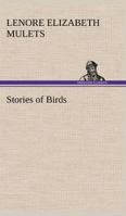 Stories of Birds 137497532X Book Cover