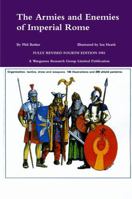 Armies and Enemies of Imperial Rome, 150 B.C.-600 A.D. 1326224824 Book Cover