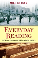 Everyday Reading: Poetry and Popular Culture in Modern America 0231158653 Book Cover