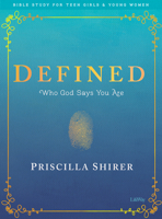 Defined - Teen Girls' Bible Study Book: Who God Says You Are 153596006X Book Cover