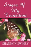 Stages of My Transitions: Spiritual Encouragement 1456891995 Book Cover