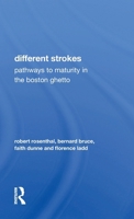 Different Strokes: Pathways to Maturity in the Boston Ghetto 0367170485 Book Cover