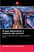 O que determina o número de carros? 6203311472 Book Cover