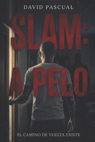 SLAM: A PELO (Spanish Edition) B0GWKNVY35 Book Cover