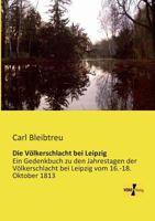Die Volkerschlacht Bei Leipzig 395610904X Book Cover