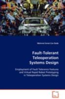 Fault-Tolerant Teleoperation Systems Design 3836488965 Book Cover