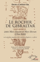Le Rocher de Gibraltar (Harmattan Sénégal) 2343248559 Book Cover