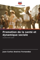 Promotion de la santé et dynamique sociale (French Edition) 6208465532 Book Cover