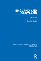 England and Scotland: 1560-1707 1032073764 Book Cover