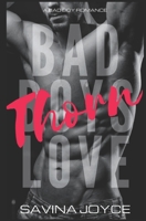 Thorn: A Bad Boy Romance (Bad Boys Love) B08DSYQ1WJ Book Cover