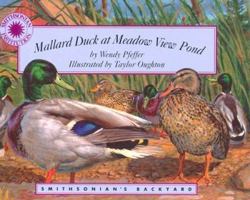 Mallard Duck at Meadow View Pond (Smithsonian's Backyard) 1568999577 Book Cover