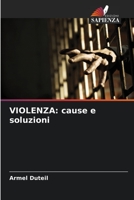 VIOLENZA: cause e soluzioni 6206112756 Book Cover