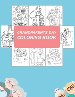 Grandparents Day Coloring Book: Grandparents Day Coloring Book For Girls B0BCCVQ4PG Book Cover