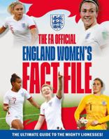 FA Official England Women's Fact File: Read the stories of the mighty Lionesses 1783128801 Book Cover