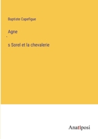 Agnès Sorel et la chevalerie 201919662X Book Cover