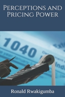 Perceptions and Pricing Power B08S5BPZV4 Book Cover