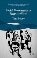 Social Movements in Egypt and Iran 1137378999 Book Cover